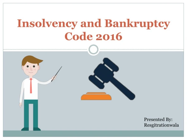 The Insolvency & Bankruptcy Code 2016 in India