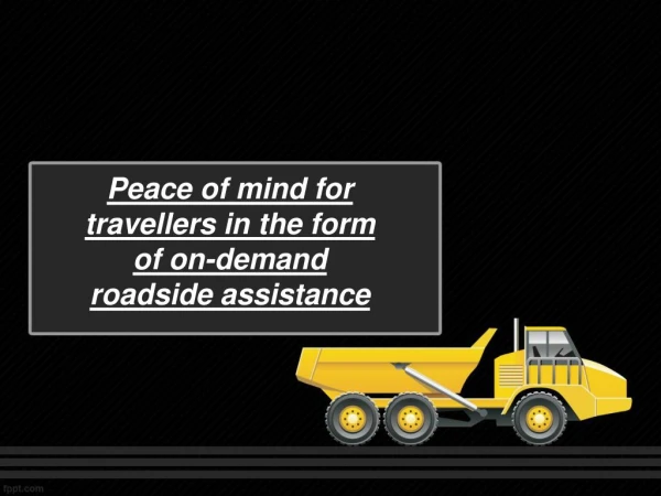 Peace of mind for travellers in the form of on-demand roadside assistance