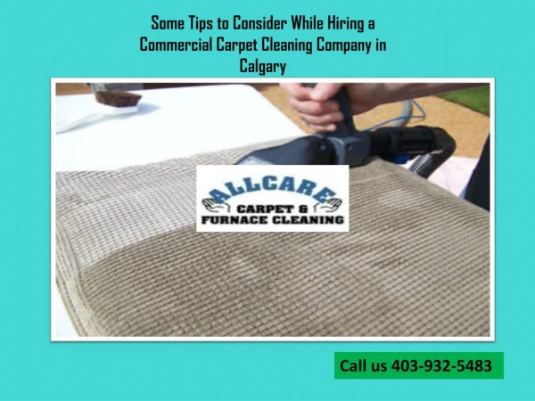 Some Tips to Consider While Hiring a Commercial Carpet Cleaning Company in Calgary