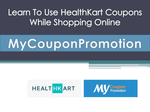 Learn To Use HealthKart Coupons While Shopping Online