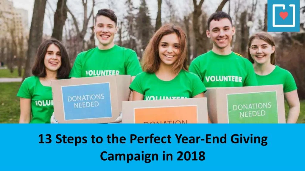 13 steps to the perfect year end giving campaign