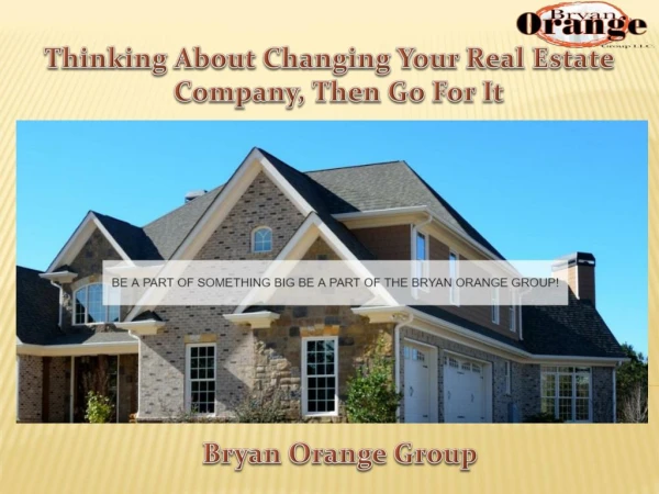 Thinking About Changing Your Real Estate Company, Then Go For It