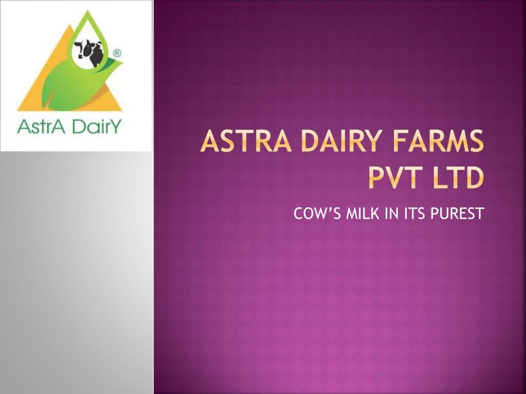astra dairy farms pvt ltd