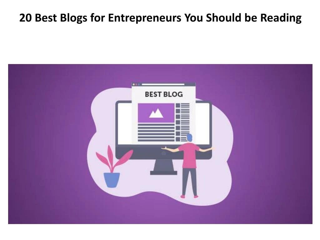 20 best blogs for entrepreneurs you should