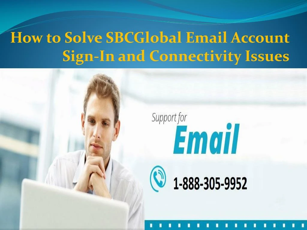 how to solve sbcglobal email account sign in and connectivity issues
