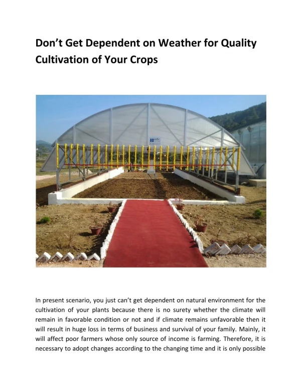 Don’t Get Dependent on Weather for Quality Cultivation of Your Crops