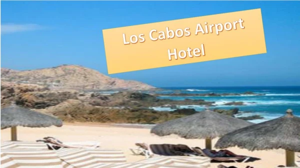 Los Cabos Airport Hotel