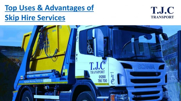Uses and advantages of skip hire services