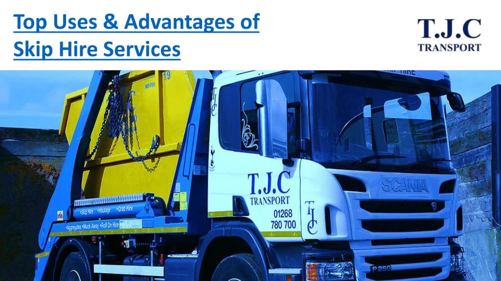 top uses advantages of skip hire services