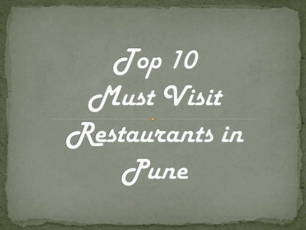 Top 10 Must Visit Restaurants in Pune