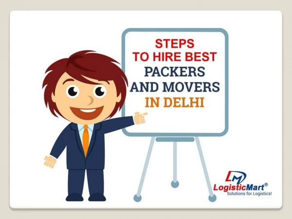 Steps to Hire Best Packers and Movers in Delhi