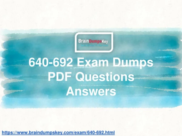 640-692 Exam Questions 2019 - Pass 640-692 Dumps with Latest 640-692 PPT