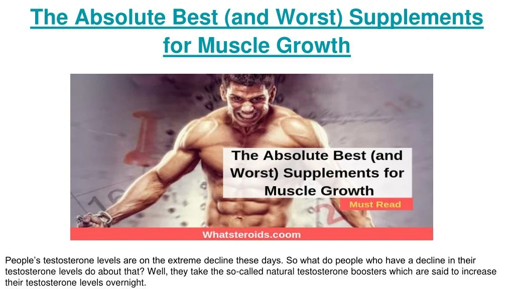 the absolute best and worst supplements for muscle growth