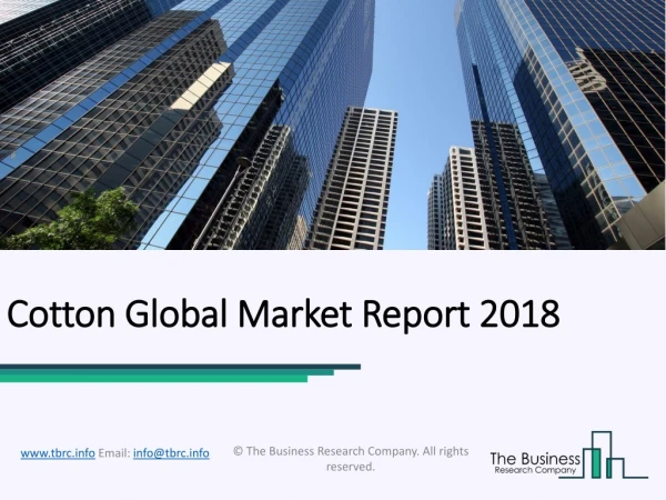 Cotton Global Market Report 2018