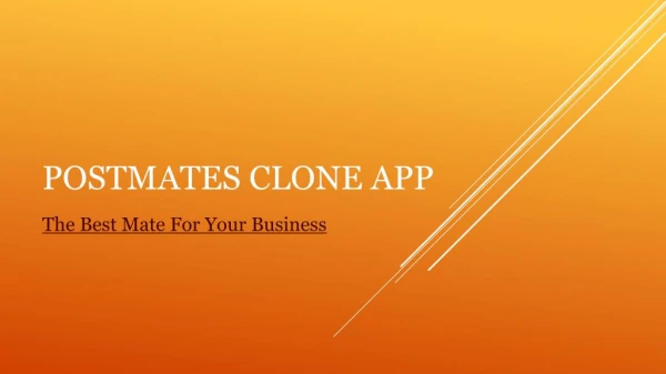 Postmates clone app the best mate for your business