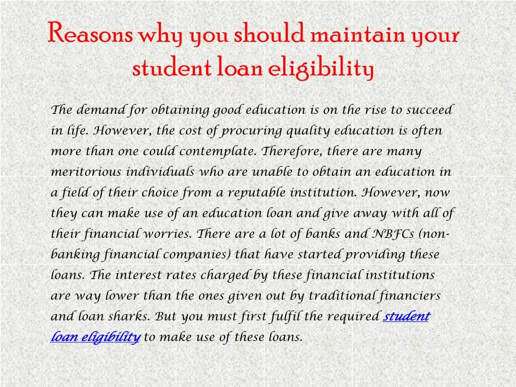 reasons why you should maintain your student loan eligibility