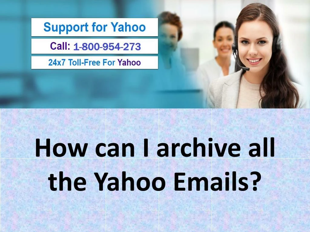 how can i archive all the yahoo emails