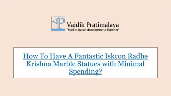 How To Have A Fantastic Iskcon Radhe Krishna marble statues with minimal spending?