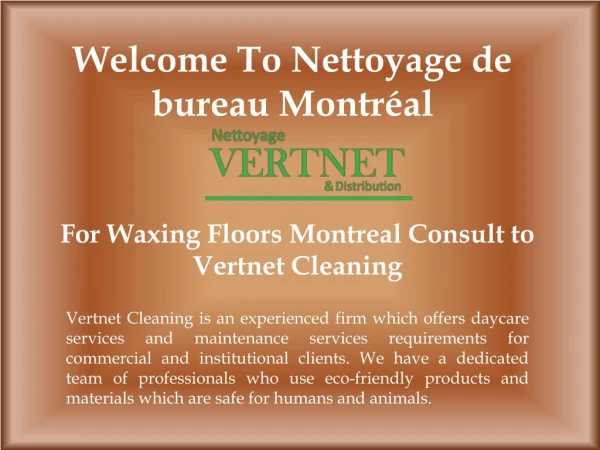 Waxing Floors Montreal - Vertnet.ca