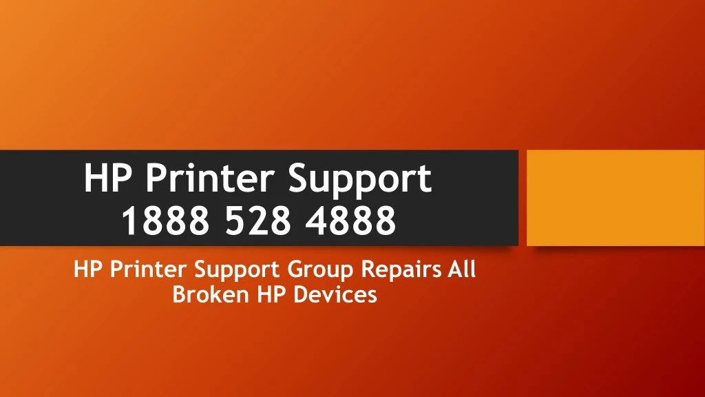 hp printer support 1888 528 4888 hp printer