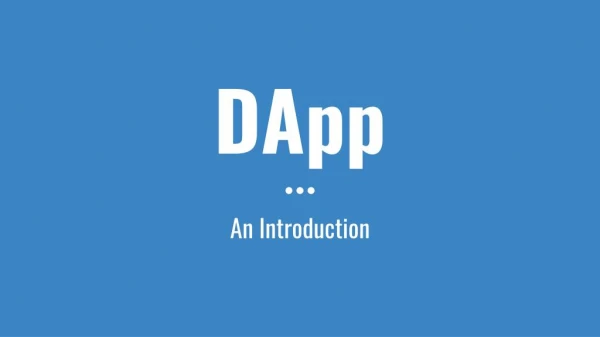 Dapp - An Introduction
