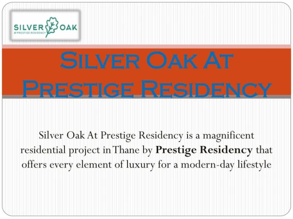 Silver Oak At Prestige Residency Thane | Call 8130629360