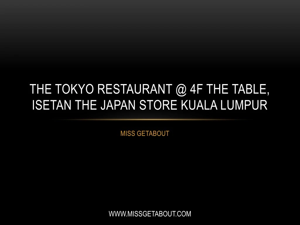 the tokyo restaurant @ 4f the table isetan