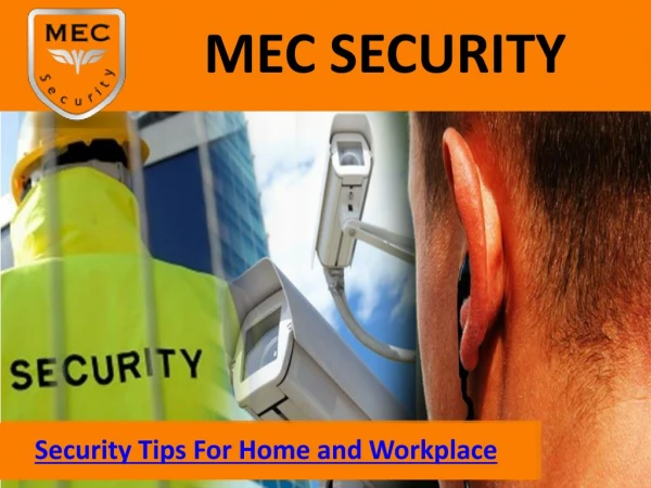 Security Tips For Home and Workplace