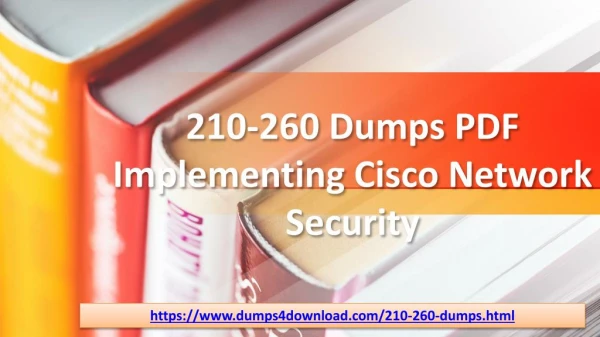 Cisco 210-260 Exam Dumps Questions | Dumps4download.com