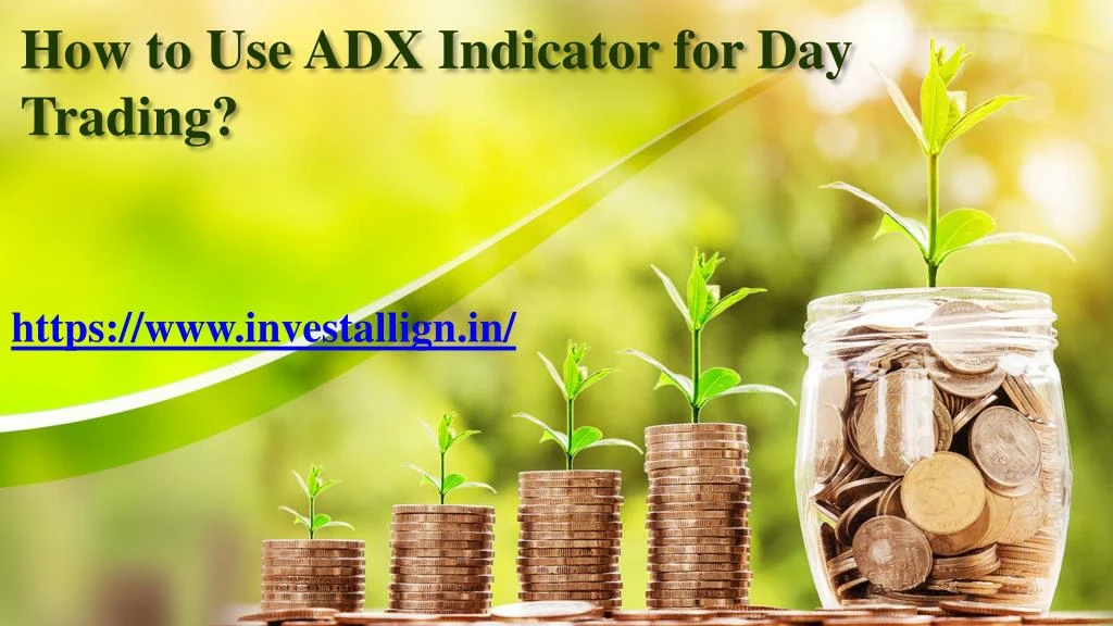 how to use adx indicator for day trading