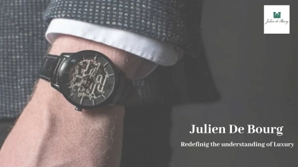 Mechanische Armbanduhren für Männer und Frauen - Julien de Bourg