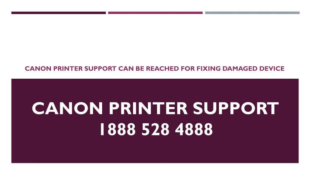 canon printer support can be reached for fixing