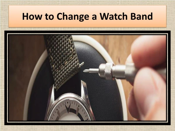 How to Change a Watch Band