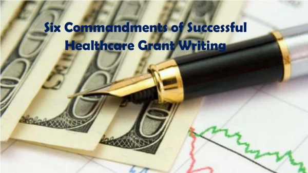 Six Commandments of Successful Healthcare Grant Writing