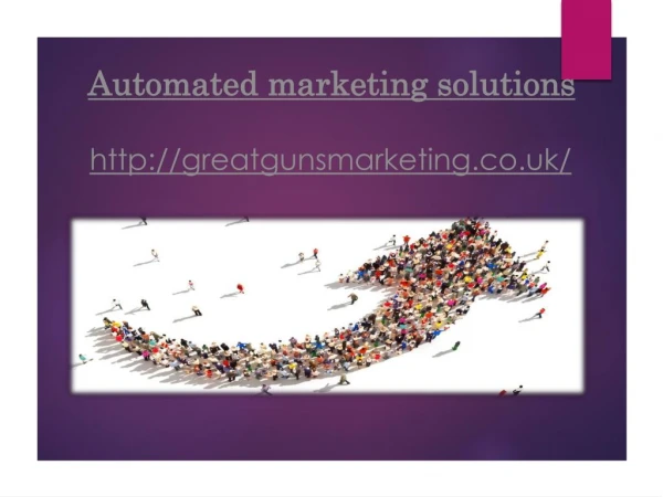 Automated marketing solutions