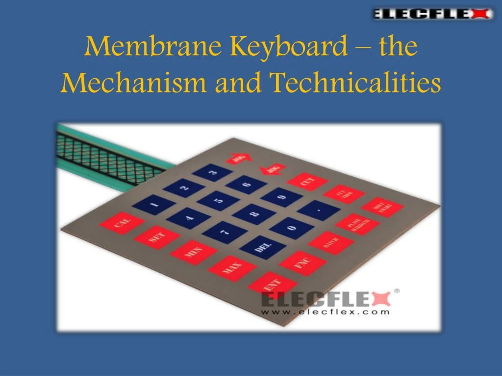 membrane keyboard the mechanism and technicalities