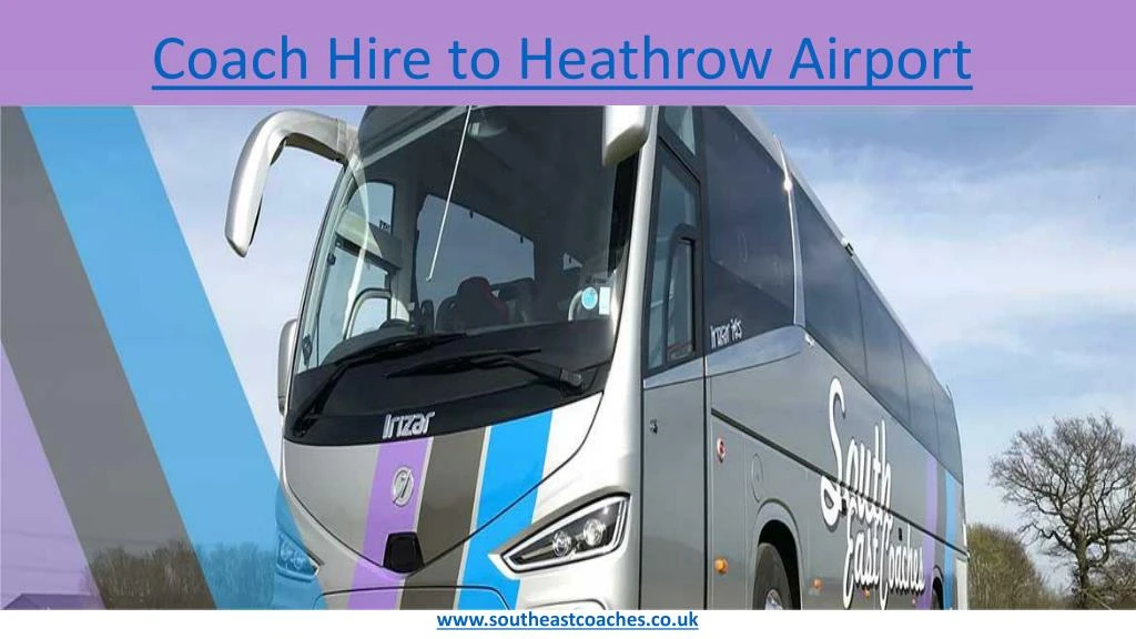 coach hire to heathrow airport