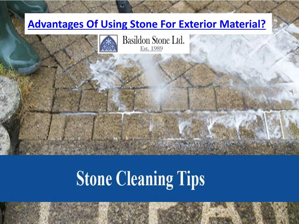 advantages of using stone for exterior material