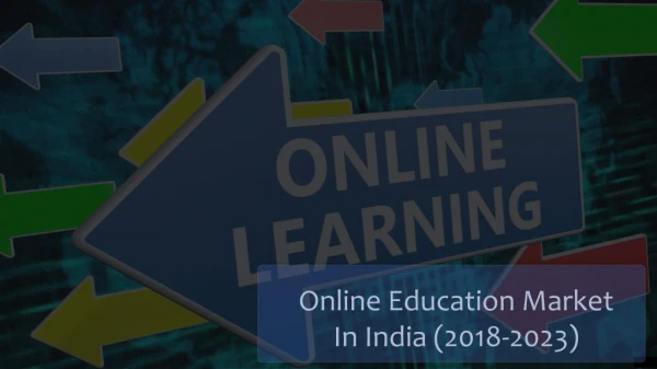 Market Research Report On Online Education Market In India
