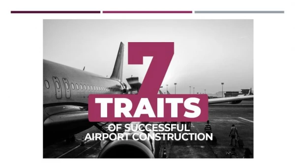 7 Traits of Successful Airports Construction