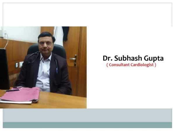 Dr. Subhash Gupta - Best Cardiologist in Mianwali Nagar