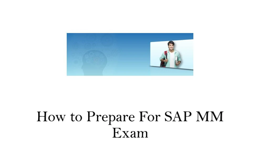 how to prepare for sap mm exam