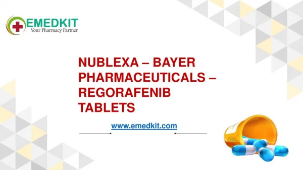 Buy NUBLEXA (Regorafenib) 40 mg Tablets in India - Emedkit