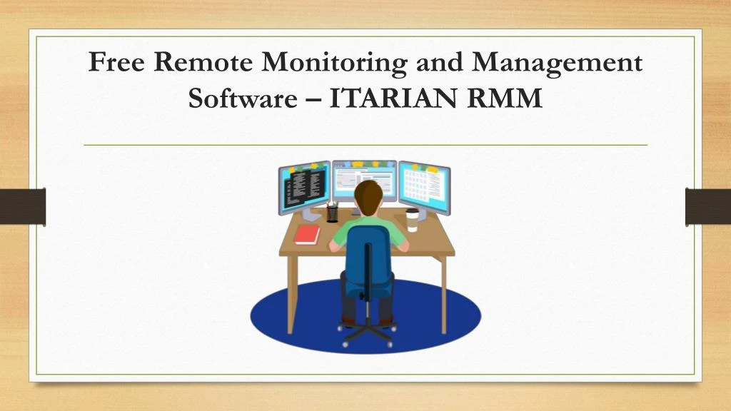 free remote monitoring and management software itarian rmm