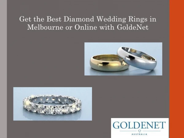 Get the Best Diamond Wedding Rings in Melbourne or Online with GoldeNet