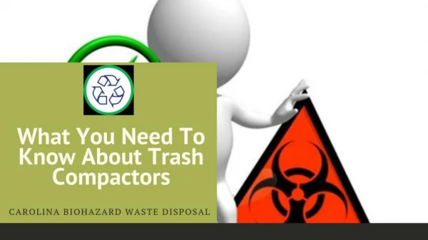 What You Need To Know About Trash Compactors