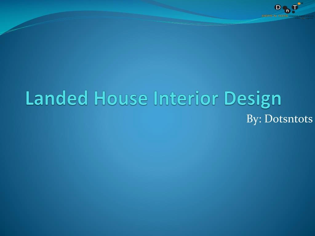 landed house interior design