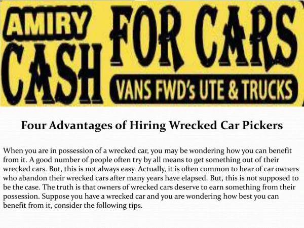 Four Advantages of Hiring Wrecked Car Pickers