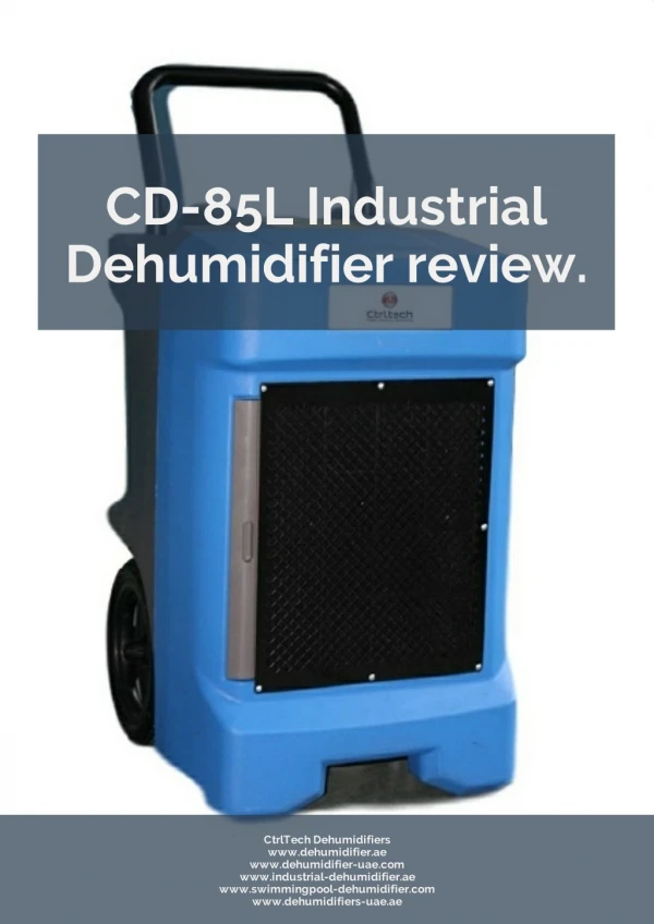 CD-85L industrial dehumidifier review. #Dehumidifier