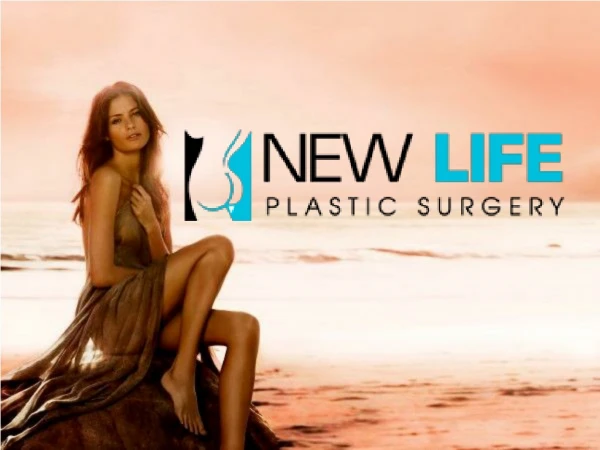 Cosmetic Surgery Miami | New Life Cosmetics